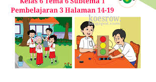 Jawaban tema 3 halaman 17 kelas 5. Kunci Jawaban Buku Tematik Tema 6 Kelas 6 Halaman 14 15 16 17 19 Koesrow