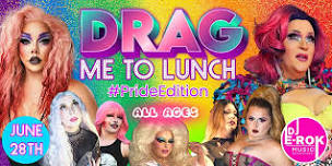Drag Me to Lunch: Pride Edition!