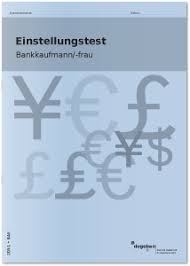 Er soll das risiko von fehlbesetzungen verhindern und ist entweder teil oder vorstufe. Einstellungstest Bankkaufmann Bankkauffrau Kaufen Degeba
