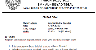 Kumpulan contoh soal simulasi dan komunikasi digital (simkomdig) kelas x / 10 (sepuluh) # part 2. Soal Uts Simulasi Digital Simdig Kelas X Rpl Tkj Smk Tahun 2016 2017 Semester 2 Guru Pendidikan