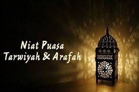 M alvin nur choironi 20 juli 2020. Niat Puasa Arafah Dan Tarwiyah Berikut Keutamaannya