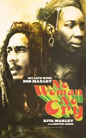 Rita marley was born apharita constantia anderson on 25 th july 1946 in santiago de cuba in cuba. No Woman No Cry My Life With Bob Marley Marley Rita Jones Hettie 9780786887552 Amazon Com Books
