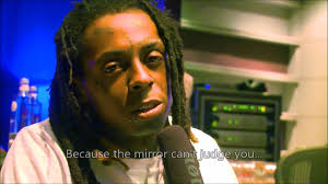 With a sung portion by bruno mars, himself a subject of some strong opinions, this song examines weezy's past relationship with drugs and where it could lead him in the… Lil Wayne Drops Some Knowledge Let The World Be Your Mirror Youtube
