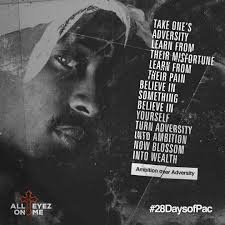 Tupac Shakur 2pac Ambition Over Adversity Music Hiphop 2pac Tupac Westcoast Lyrics Oakland Icon Fashion Rap Rapper Tupac Adversity All Eyez On Me
