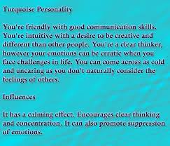 Turquoise Personality Affects Color Meanings Color Meaning Personality Blue Color Quotes