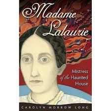 Buy Mad Madame Lalaurie: New Orleans' Most Famous Murderess Revealed (True  Crime) Book Online at Low Prices in India