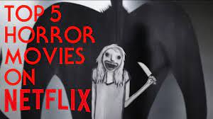 Top 5 scary movies on netflix right nowsubscribe to top 5 scary videos: Top 5 Horror Movies On Netflix November 2016 Youtube