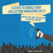 5 Steps To Respond Debt Collectors Harassment Calls - Zpsl Blog