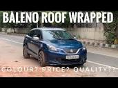 finally wrapped my baleno roof | roof wraps for all cars | baleno ...