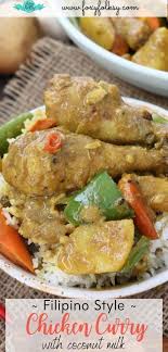 Filipino Style Chicken Curry With Coconut Milk Recipe In 2020 Curry Chicken Poultry Recipes Vegan Recipes Easy