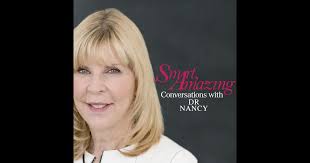 Smart, Amazing Conversations with Dr. Nancy