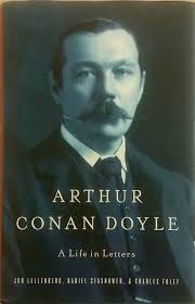 Arthur Conan Doyle: A Life in Letters: Lellenberg, Jon L., Stashower,  Daniel, Foley, Charles: 9781594201356: Amazon.com: Books