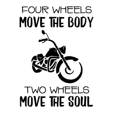 Two Wheels Move The Soul Wall Quotes Decal Wallquotes Com