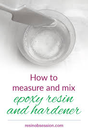 How To Measure And Mix Epoxy Resin And Hardener In Five Easy Steps Resin Obsession Epoxy Resin Diy Epoxy Resin Crafts Resin Tutorial