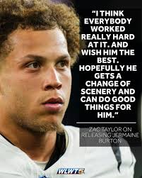 The Bengals have released Jermaine Burton. Zac Taylor provided brief  comments