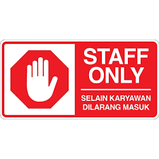 Download logo atau lambang dilarang masuk vector cdr, svg, ai, eps & pdf format, vektor hd dan png. Jual Rambu Staff Only Selain Karyawan Dilarang Masuk 15x30cm Signage Kota Bandung Takama Rambu Store Tokopedia