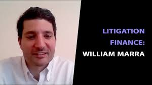 Litigation Finance & Funding: William C. Marra