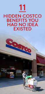 11 Hidden Costco Benefits You Had No Idea Existed Costco Costco Shopping Cosco
