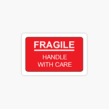 But these seemingly fragile people are the strong people really. Sticker Fragile Redbubble