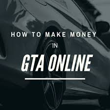 Oct 05, 2017 · step 2: How To Make Money In Grand Theft Auto Online Levelskip