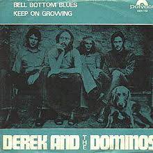 Chorus i dont want to fade away. Bell Bottom Blues Derek And The Dominos Song Wikipedia