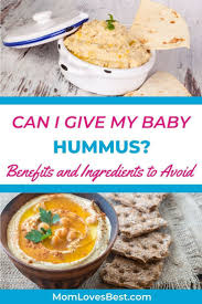 Can I Give My Baby Hummus Benefits And Ingredients To Avoid Hummus Benefits Baby Food Recipes Nutrition Healthy Eating