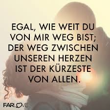 Egal Wie Weit Du Von Mit Weg Bist Der Weg Zwischen Unseren Herzen Ist Der Kurzeste Von Alle Romantische Spruche Fernbeziehung Tipps Liebe Freundschaft Zitate