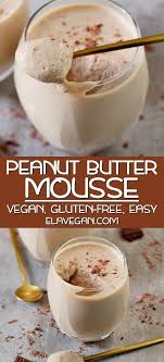 Mousse Vegetalienne Au Beurre Darachide 6 Ingredients Simples Elavegan Sar En 2020 Desserts Sans Produits Laitiers Recette Sans Sucre Beurre D Arachide Vegetalien