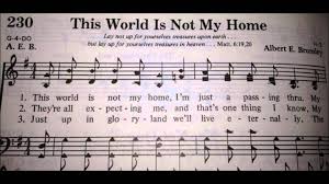 This World Is Not My Home Brings Back Memories Of My Grandmother Sing Praise Songs A Cappella Acapella Songs