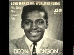 It Happened 50 Years Ago: Deon Jackson “Love Makes The World Go Round”