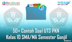 We did not find results for: Lengkap 50 Contoh Soal Uts Pkn Kelas 10 Sma Ma Semester Ganjil Terbaru Bospedia