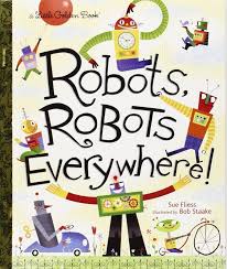【catálogo robots para niños】calidad al mejor precio ofertas y outlet entrega inmediata envio gratuito. Libro Infantil Robots Robots Robots Everywhere Sue Fliess Programacion Para Ninos Robots Ninos Libros