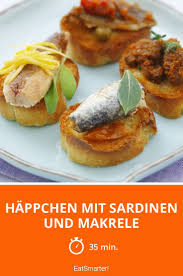 Happchen Mit Sardinen Und Makrele Rezept Makrele Rezepte Sardinen