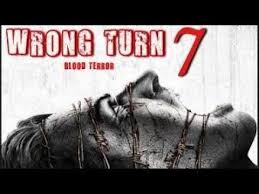 Watch in hd download in hd. Wrong Turn 7 Last Hunting Wront Turn English Movie Youtube Newest Horror Movies Horror Movies 2017 Movies 2017