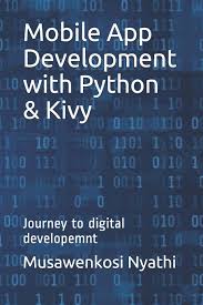 Python right on your hand syntax recognition auto text format open files save files sample programs. Mobile App Development With Python Kivy Journey To Digital Developemnt Nyathi Musawenkosi 9798663901017 Amazon Com Books