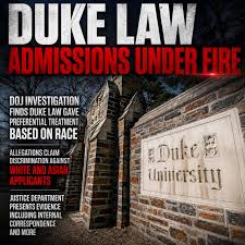 The Justice Department said Thursday that Duke University still uses racial  preferences in admissions to its law school, violating federal Civil Rights  law. The DOJ said Black and Hispanic students get a