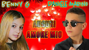 Benny G Ft Daniele Marino Auguri Amore Mio Anteprima Ufficiale Youtube