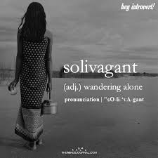 Solivagant Unusual Words Pretty Words Rare Words
