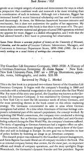 American insurance company (the) 225 w. The Guardian Life Insurance Company 1860 1920 A History Of A German American Enterprise By Anita Bapone New York New York University Press 1987 Xiv 209 Pp Illustrations Appendix Notes Bibliography And