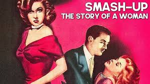 Smash-Up: The Story of a Woman | FILM NOIR | Drama Movie | Romance