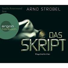 You might also find some useful. Das Skript Von Arno Strobel Horbuch Download Thalia
