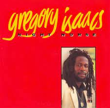 Listen to night nurse on spotify. Night Nurse Gregory Isaacs Song Wikipedia