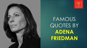 Famous Quotes by Adena Friedman ||CEO of NASDAQ || Business leader|| Adena  Friedman Nasdaq
