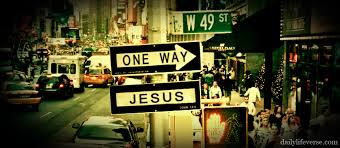 Image result for images Jesus is the only way