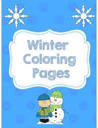 Great for helping kids learn and discern their colors, developing fine motor skills, focusing their active minds, and stimulating creativity. Winter Coloring Pages Free By The First Grade Flair Tpt