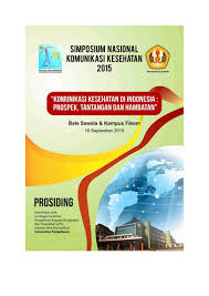 Kamu dapat mencari gambar gambar di media cetak maupun internet untuk mendukung rancanganmu. Pdf Prosiding Simposium Komunikasi Kesehatan Unpad 2015 Indiwan Seto Wahjuwibowo Yoyoh Wibowo Eni Maryani Hetti Mulyaningsih Vika Wisnu Teguh Kaneshiro Meria Octavianti And Fitrah Laturrakhmi Academia Edu