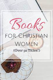 disclosure this page does contain affiliate links books for women the choice is yours life happens walking wit christian women christian books bible women