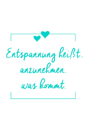 Entspannung Heißt Anzunehmen Was Kommt Relax Ruhe Frieden Buddhism