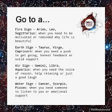 Some signs are more compatible with you than others. When You In Need Best Signs To Go