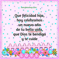 Frases Bonitas De Cumpleaños Para Mi Hija De 3 Años Tarjeta Cristiana Hija Dios Bendiga Felicitaciones De Cumpleanos Hija Feliz Cumpleanos Mi Hija Texto De Feliz Cumpleanos
